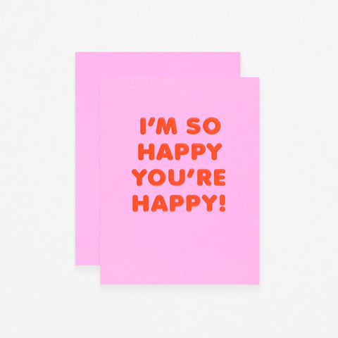 The Social Type So Happy You're Happy Greeting Card 
